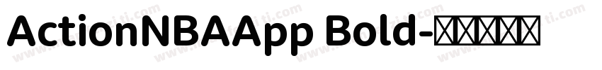 ActionNBAApp Bold字体转换
